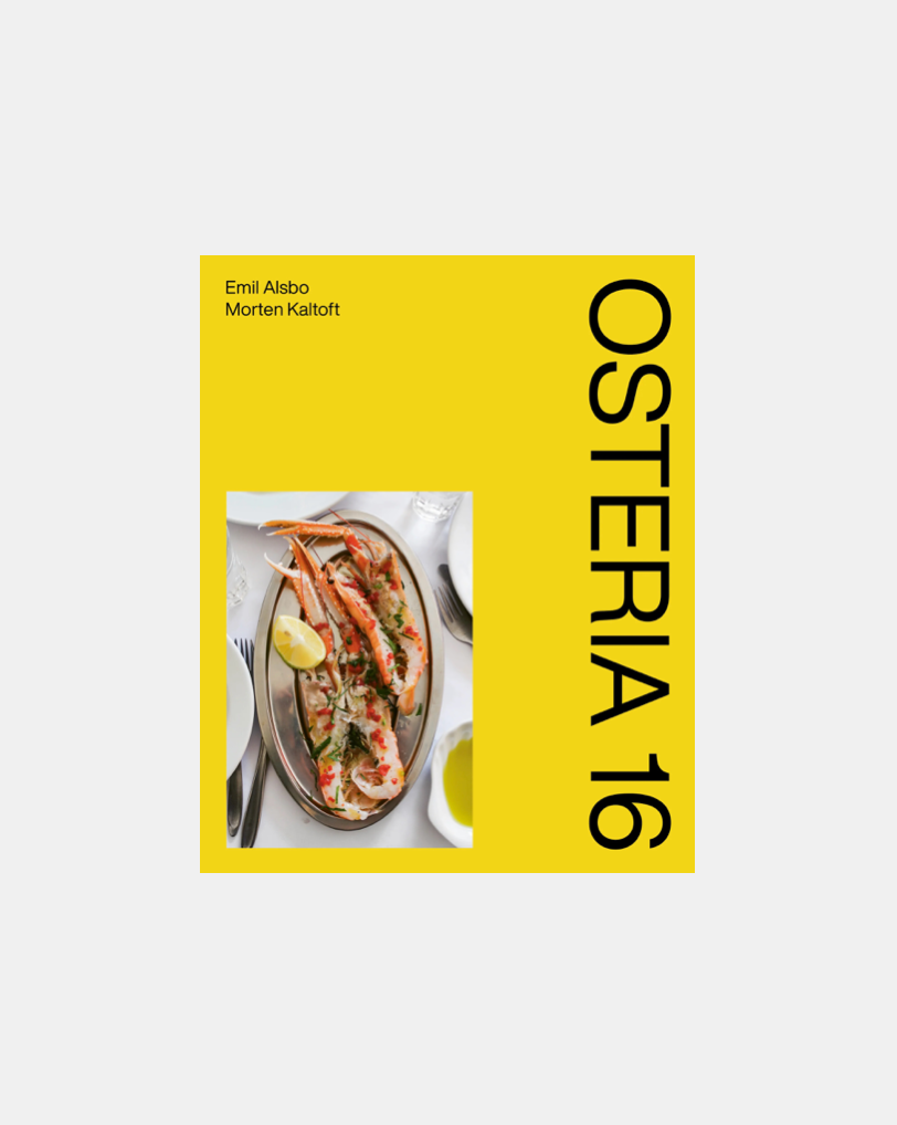 OSTERIA 16 Copenhagen - COOKBOOK 1